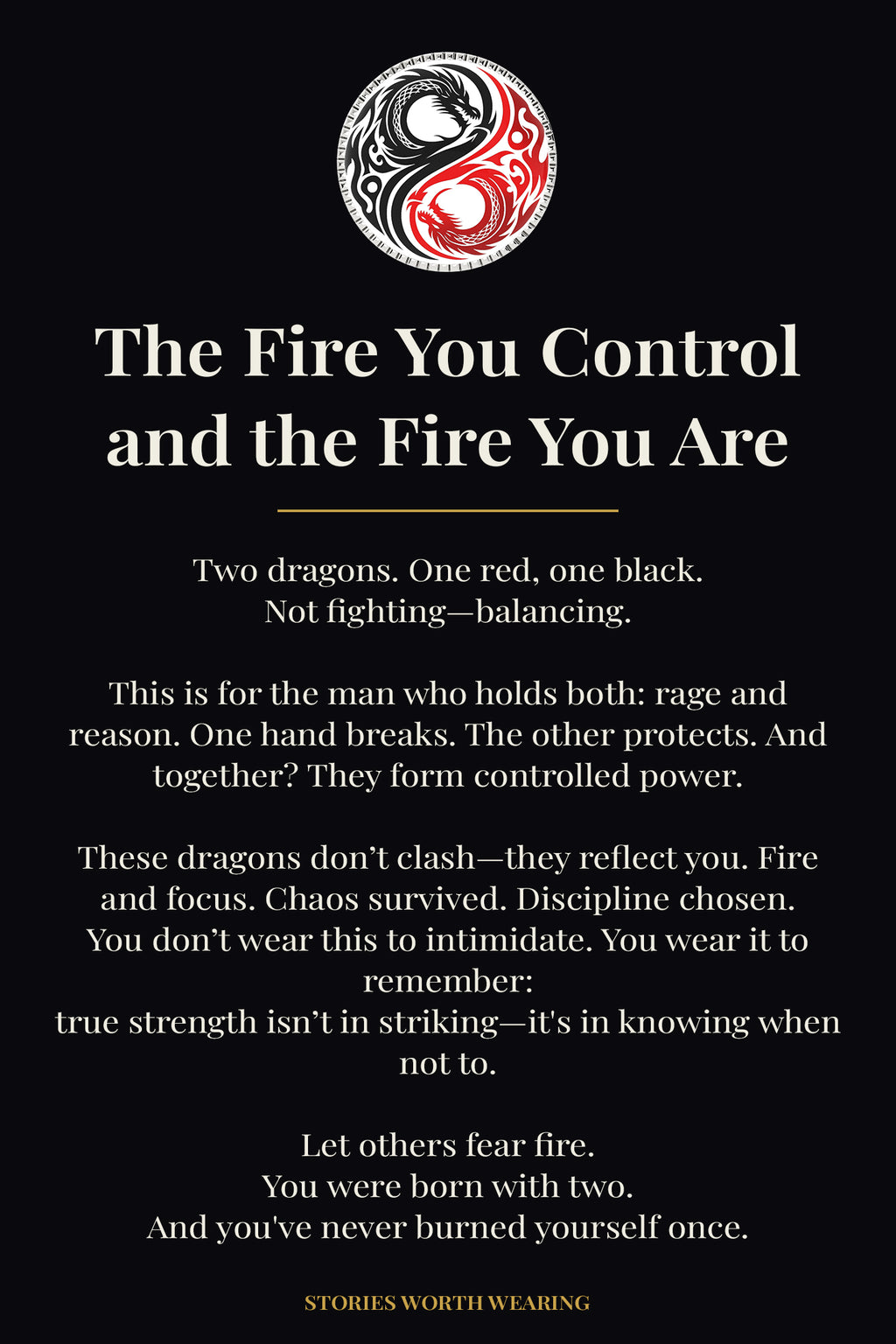 The Fire You Control, and the Fire You Are Button Covers – Cufflinks Style Shirt Accessories