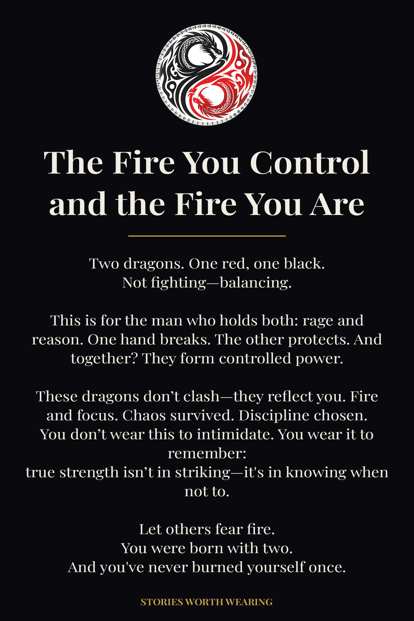 The Fire You Control, and the Fire You Are Button Covers – Cufflinks Style Shirt Accessories